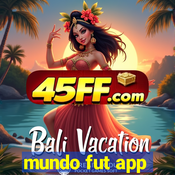 mundo fut app